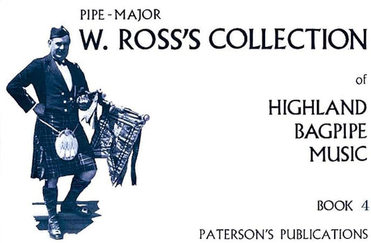 Ross's Collection of Highland Bagpipe Music Book 4