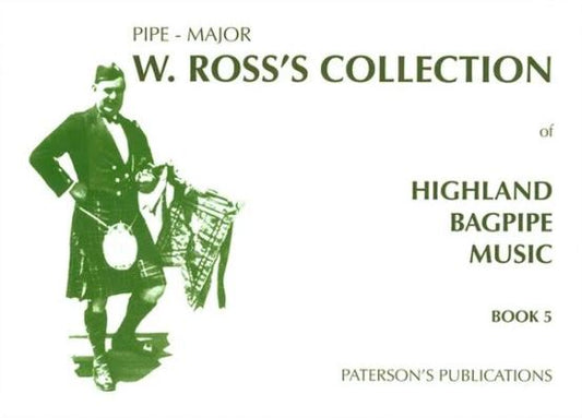 Ross's Collection of Highland Bagpipe Music Book 5